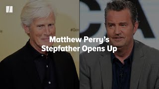 Matthew Perry's Stepfather Opens Up