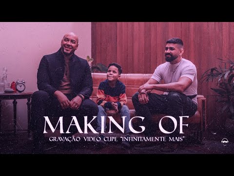 Making Of "Infinitamente Mais" - Ton Carfi e Dilsinho
