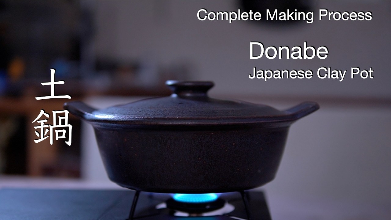 手仕事のすべて　〜土鍋を作る〜