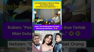 Download lagu 'Ayu Nangis Curhat Ke Ruben Soal Pindah Keyakinan' #ayutingting #rubenonsu #boywillam #beritaartis mp3