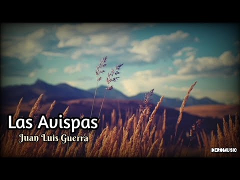 Las Avispas - Juan Luis Guerra (Letra y versículos) ORIGINAL