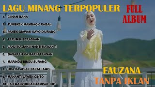 Download lagu CIINAN BANA - FAUZANA FULL ALBUM TERPOPULER – TUNGKEK MAMBAOK RABAH - LAGU MINANG TERBARU mp3 Download lagu CIINAN BANA - FAUZANA FULL ALBUM TERPOPULER – TUNGKEK MAMBAOK RABAH - LAGU MINANG TERBARU mp3