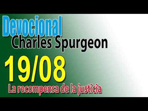 Devocional Charles Spurgeon 19/08 - La recompensa de la justicia