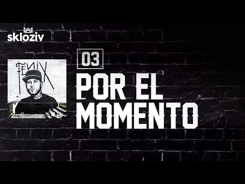 03. Por el momento - Nicky jam ft Plan B (Álbum Fénix)