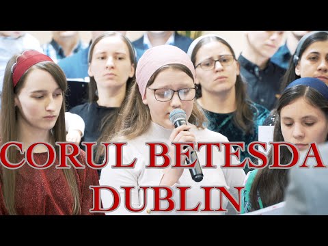 Corul Betesda Dublin - Aş fi dorit să văd eu steaua Betleemului