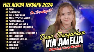 Download lagu VIA AMELIA - DEWI - AKU YANG MALANG 4 | Feat. RASTAMANIEZ | FULL ALBUM DANGDUT KOPLO mp3