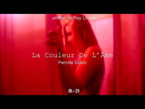 [short movie]LA COULEUR DE L’ÂME  - *Color Of Soul*