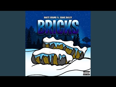 Bricks (feat. Isaac Bailey)
