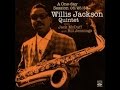 Willis Jackson with Jack McDuff and Bill Jennings - Gator's Tail