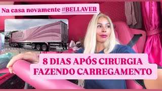 CIRURGIA OK OITAVO DIA JA NO CARREGAMENTO #caminhoneira 