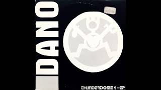 Dano - Thunderdome 4-EP (Hardcore / Acid / Techno)