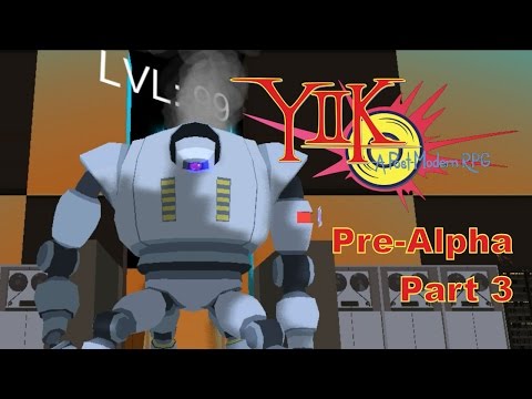 YIIK: A Postmodern RPG PRE-ALPHA Let's Play Walkthrough Part 3 -  Meet My Roommate!