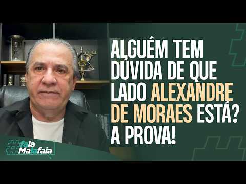 ALGUÉM TEM DÚVIDA DE QUE LADO ALEXANDRE DE MORAES ESTÁ? A PROVA!
