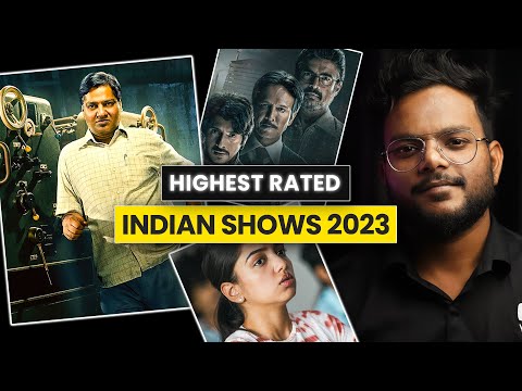 Top 7 Highest Rated IMDB Indian Shows On Netflix, Hotstar, Prime Video | Best IMDB Rated Series 2023