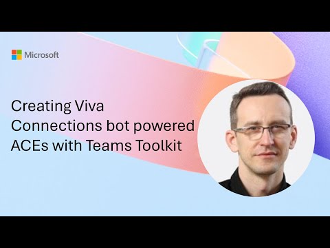 Creating Viva Connections bot powered ACEs with Teams Toolkit Creating Viva Connections bot powered ACEs with Teams Toolkit