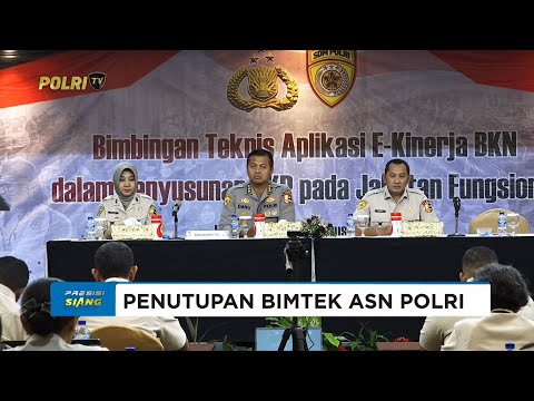 SSDM POLRI TUTUP BIMTEK KESIAPAN ASN DALAM DIKBANG