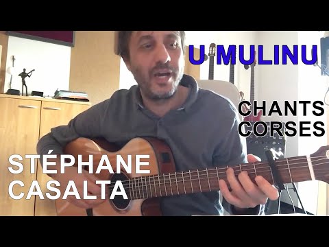 U mulinu - Stéphane Casalta - Chants corses