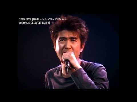 DEEN LIVE JOY Break 3 (Remastered) 