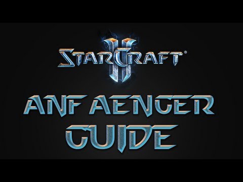 StarCraft 2 Guides - Grundlagen für Anfänger Tutorial 1