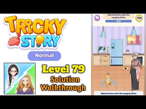Tricky Normal Levels Level 79 Help Grandma calm the naughty kitten solution screenshot