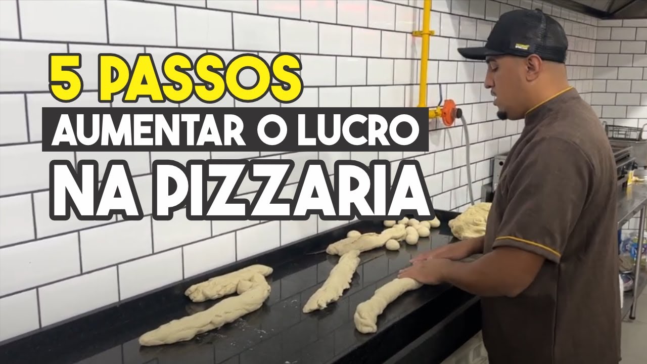 Como aumentar a lucratividade da sua pizzaria de forma rápida em 5 passos.