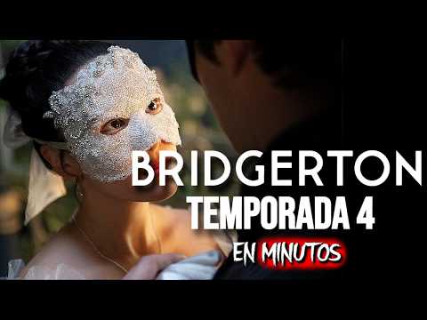 BRIDGERTON: TEMPORADA 4 (2026) RESUMEN COMPLETO