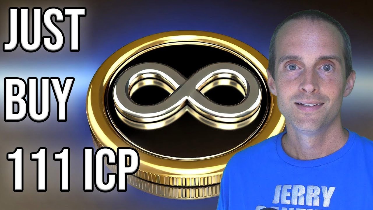 Just Buy 111 Internet Computer ICP Crypto Jerry Banfield