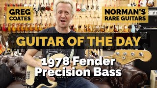 Video thumbnail for Guitar of the Day: 1978 Fender Precision Bass | Greg Coates at Norman's Rare Guitars by Normans Rare Guitars