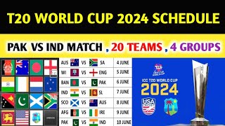 ICC T20 World Cup 2024 Full Schedule | India Vs Pakistan Match | 20 Teams | 4 Groups | T20 WC 2024