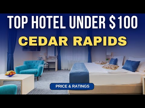 Budget Hotel in Cedar Rapids under $100 | Best Hotel in Cedar Rapids