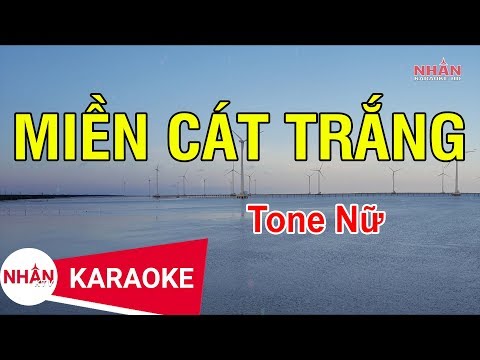 Karaoke Miền Cát Trắng Tone Nữ | Nhan KTV
