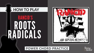 How to Play "Roots Radicals" by Rancid on Guitar Part 1: (Power Chord Practice)