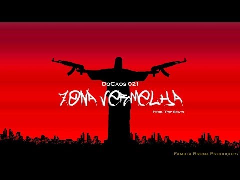 DoCaos 021 - Zona Vermelha (Prod.Trip Beats)