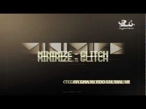 Minimize - Glitch (Tegma Remix) [ Tribal Vision Records] Official