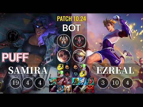 IG Puff Samira vs Ezreal Bot - KR Patch 10.24