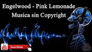 Engelwood - Pink Lemonade | Sin copyright | Josh HD |
