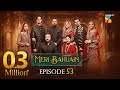 Meri Bahuain Episode 53 CC 11 Dec 2025 Mehrunisa Iqbal Kanwal Khan Rahat Ghani HUM TV