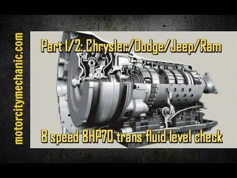 Part 1/2: Chrysler/Dodge/Jeep/Ram 8 speed 8HP70 transmission fluid level check