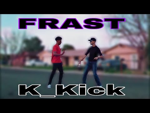 FRAST & K Kick / wasted time