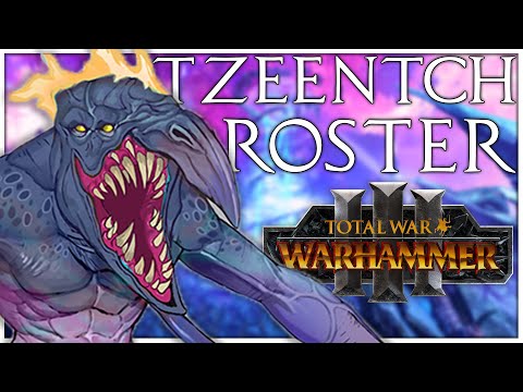 Tzeentch Roster Reveal | Total War Warhammer 3