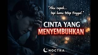 Download lagu [Cinta Yang Menyembuhkan] – NOCTRA mp3