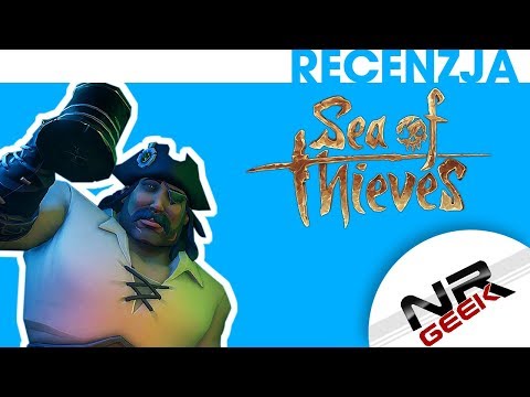 Sea of Thieves - Recenzja #seaofthieves #review