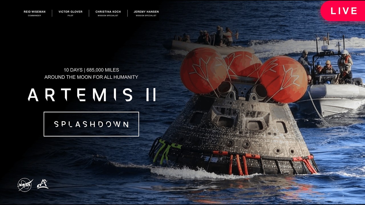 LIVE: NASA’s Artemis II Crew Returns to Earth – International Lunar Mission