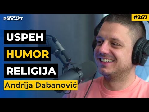 Perfekcionizam, duhovnost i komedija — Andrija Dabanović | IKP 267