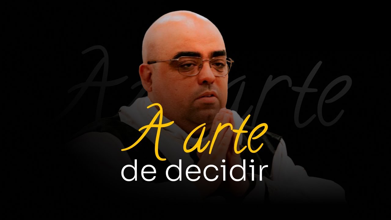 A ARTE DE DECIDIR - Como tomar boas decisões?.