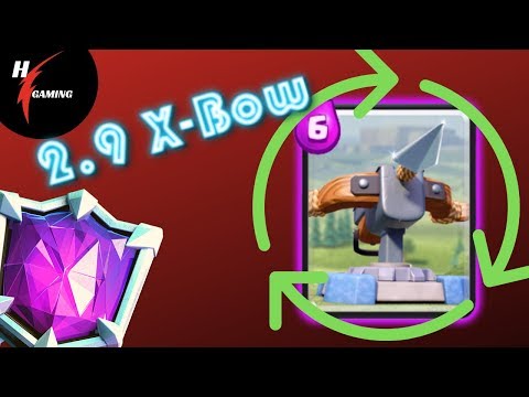 2.9 X-Bow Cycle Best F2P Clash Royale Deck 2019 Ladder Push LIVE !!