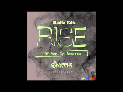 K3B ft Syntheticsax - Rise (Radio Edit)