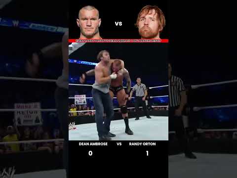 Every Randy Orton vs Dean Ambrose 1 vs 1 Match Result Edit 💥 #wwe
