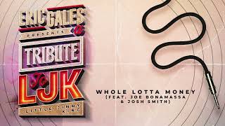 Eric Gales - "It Takes A Whole Lotta Money" (feat  Joe Bonamassa &amp; Josh Smith" (Official Audio)