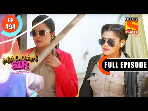 Karishma & Haseena's Out Of The Box Strategy! - Maddam Sir - Ep 494 - Full Episode - 6 May 2022